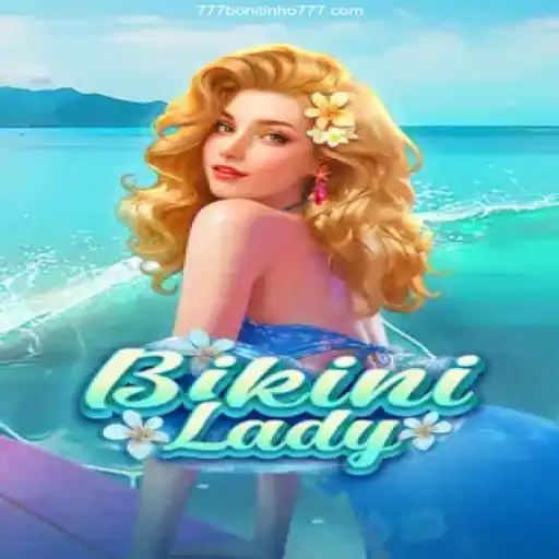 Discover BikiniLady: An Exciting Journey into 777Bonitinho.Com Bet Cassino